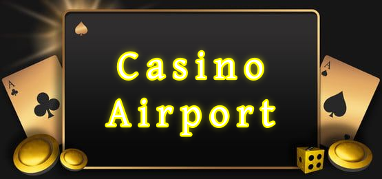 Casino Airport